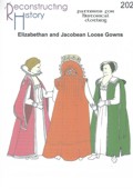 RH 202 Elizabethan and Jacobean Loose Gowns